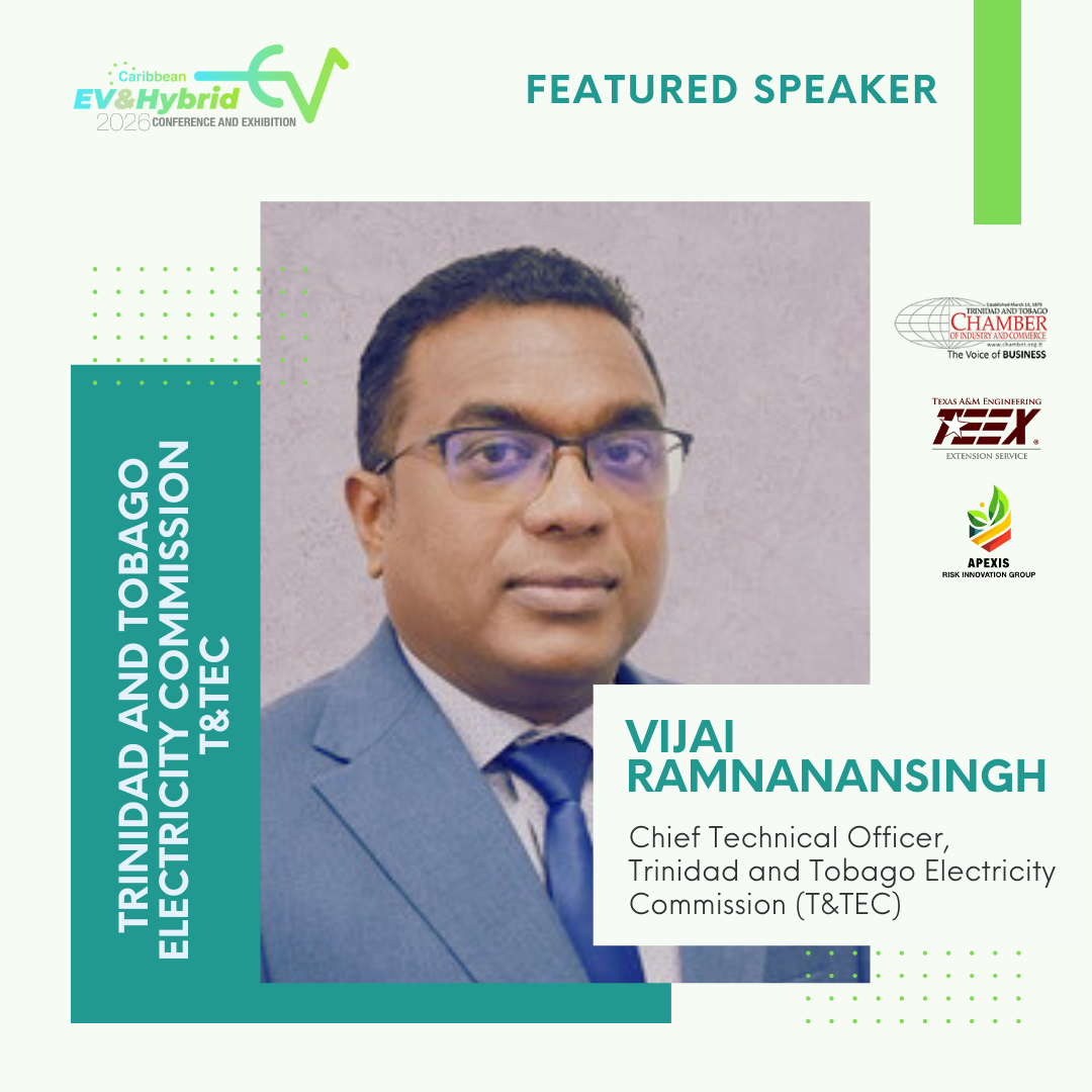 Vijai Ramnanansingh — Chief Technical Officer, Trinidad and Tobago Electricity Commission (T&TEC)